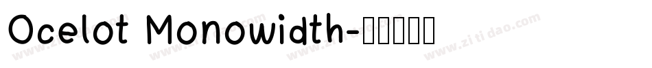 Ocelot Monowidth字体转换